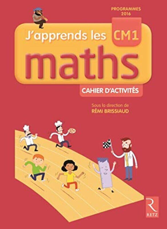 

J'Apprends Les Maths Cm1 Cahier D'Activites By Brissiaud/Clerc Paperback