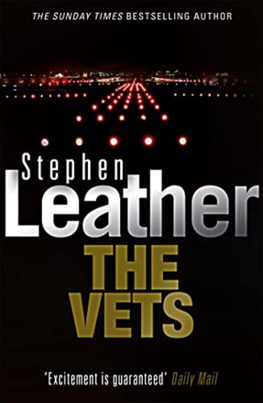 

The Vets by Stephen Leather-Paperback