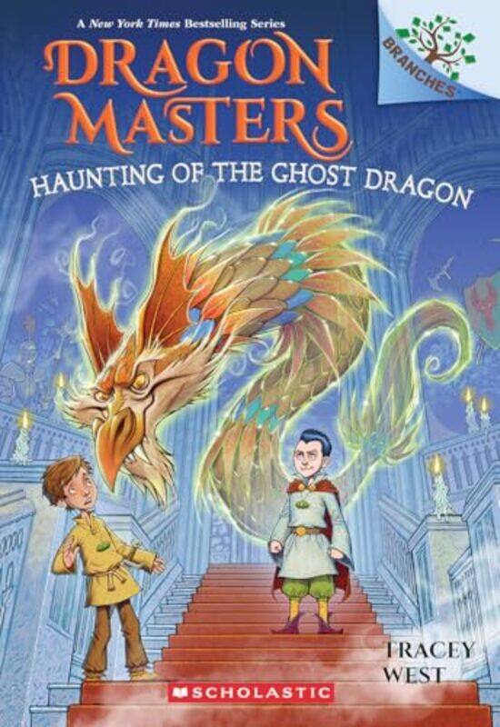 

Haunting Of The Ghost Dragon A Branches Book Dragon Masters 27 By West, Tracey - Howells, Graham - Paperback
