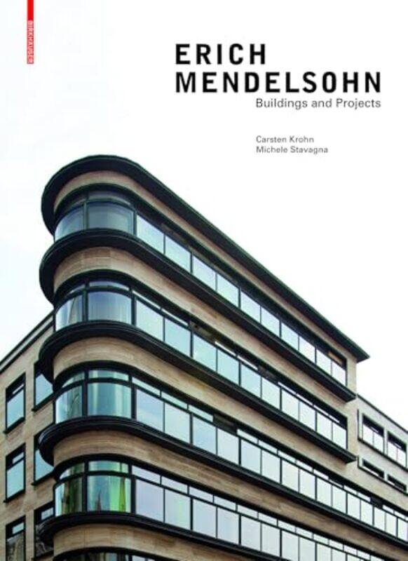 

Erich Mendelsohn Buildings And Projects, Hardcover by Krohn, Carsten - Stavagna, Michele
