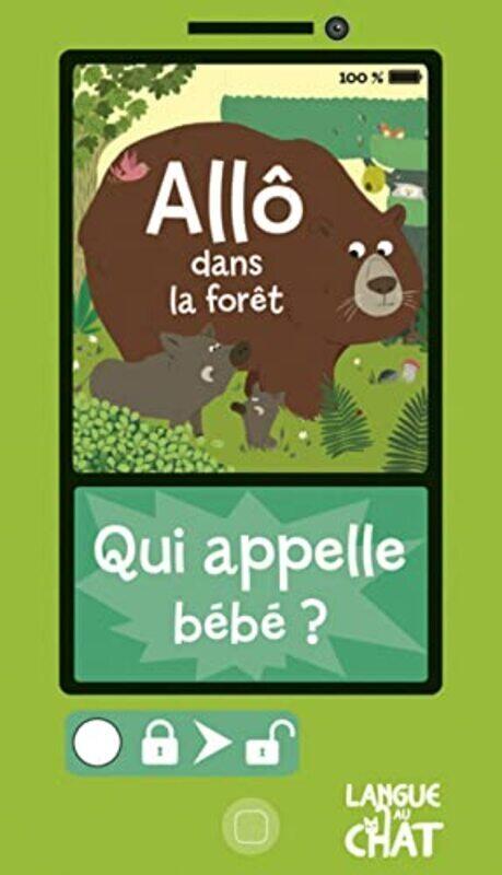 

All dans la for t : Qui appelle b b ,Paperback by Collectif