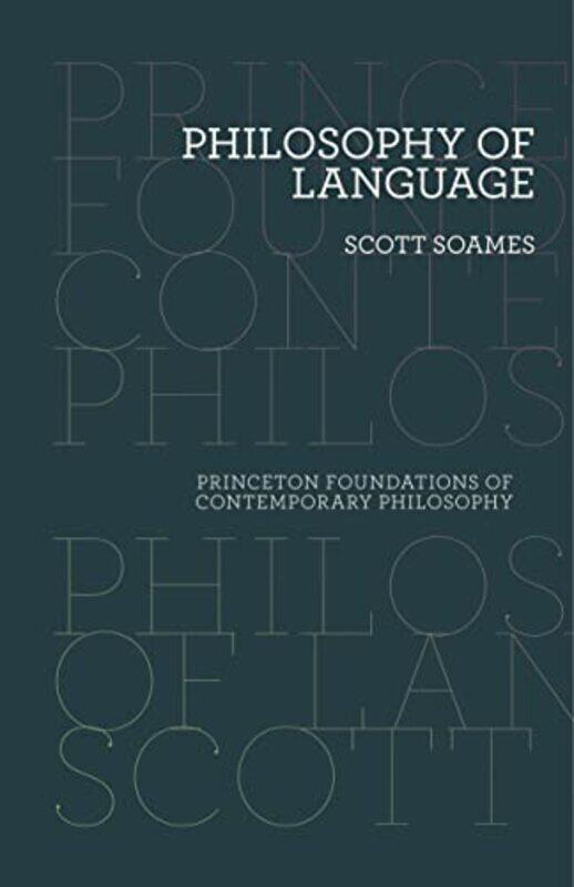

Philosophy of Language by Scott Soames-Paperback