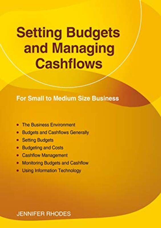 

Setting Budgets and Managing Cashflows by Jennifer Rhodes-Paperback