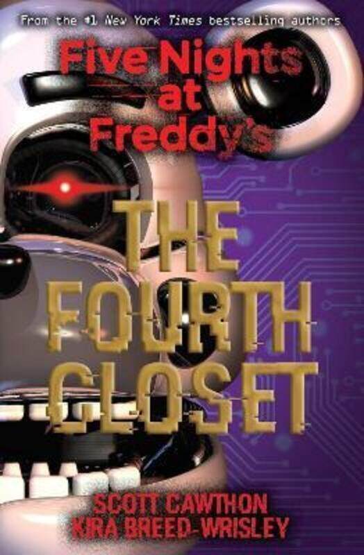 

The Fourth Closet (Five Nights at Freddy's).paperback,By :Scott Cawthon