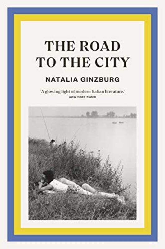 

The Road To The City, Paperback by Ginzburg, Natalia - Frenaye, Frances