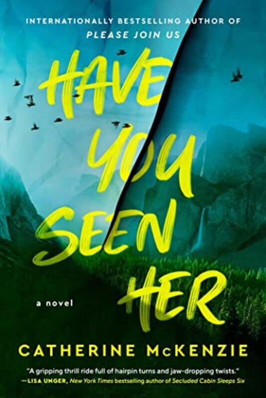 

Have You Seen Her by Catherine McKenzie-Hardcover