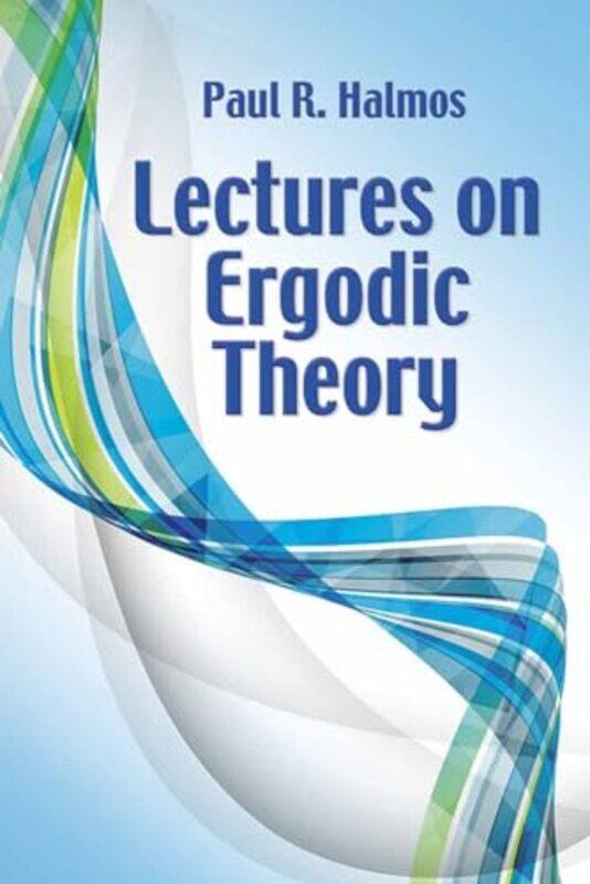 

Lectures on Ergodic Theory by Caroline Bretherton-Paperback