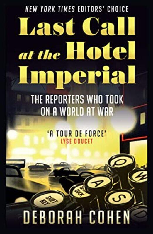 

Last Call at the Hotel Imperial by Deborah Cohen-Paperback