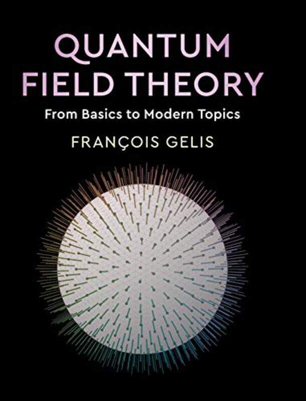 

Quantum Field Theory by Annabel Savery-Hardcover