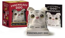 Phrenology Dog: Read Your Dog's Mind!,Paperback, By:Dinon, Brenna