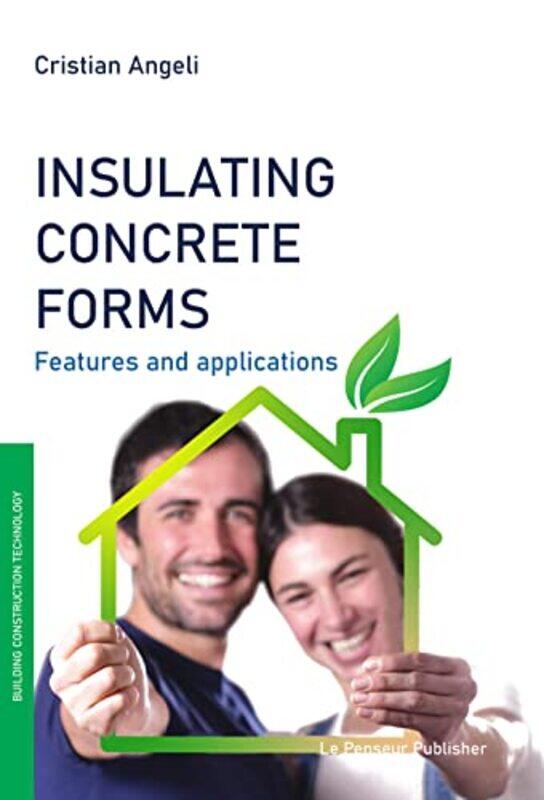 

Insulating Concrete Forms by Mehdi Rahmani-Andebili-Paperback