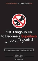 ^(M)101 Things to Do to Become a Superhero (... or Evil Genius).paperback,By :Helen Szirtes
