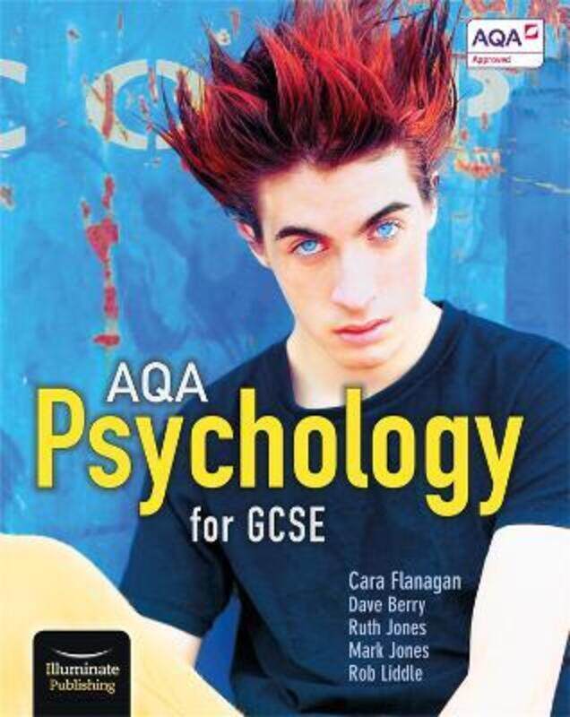 

AQA Psychology for GCSE: Student Book.paperback,By :Flanagan, Cara - Berry, Dave - Jones, Mark - Jones, Ruth - Liddle, Rob