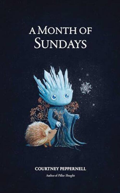 

Month Of Sundays By Peppernell Courtney - Paperback