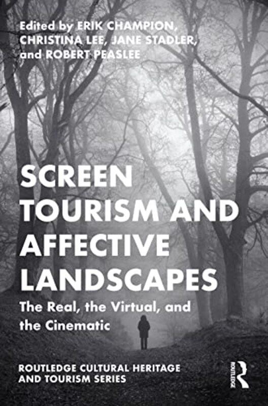 

Screen Tourism and Affective Landscapes by Erik ChampionChristina LeeJane StadlerRobert Moses Peaslee-Paperback