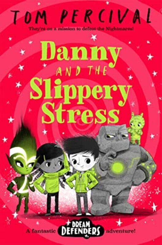 

Danny And The Slippery Stress By Percival, Tom (Author/Illustrator) Paperback