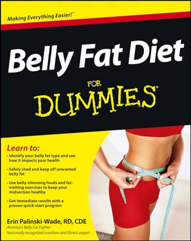 

Belly Fat Diet For Dummies by Erin Palinski-Wade-Paperback