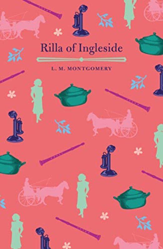

Rilla of Ingleside by L M Montgomery-Paperback