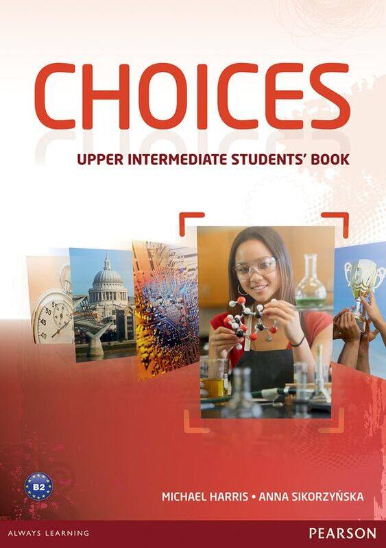 

Choices Upper Intermediate Students Book by Relais Chateaux North AmericaDaniel Hostettler-Paperback