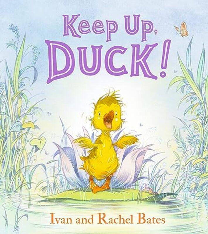 

Keep Up Duck by Ivan BatesRachel BatesIvan Bates-Hardcover