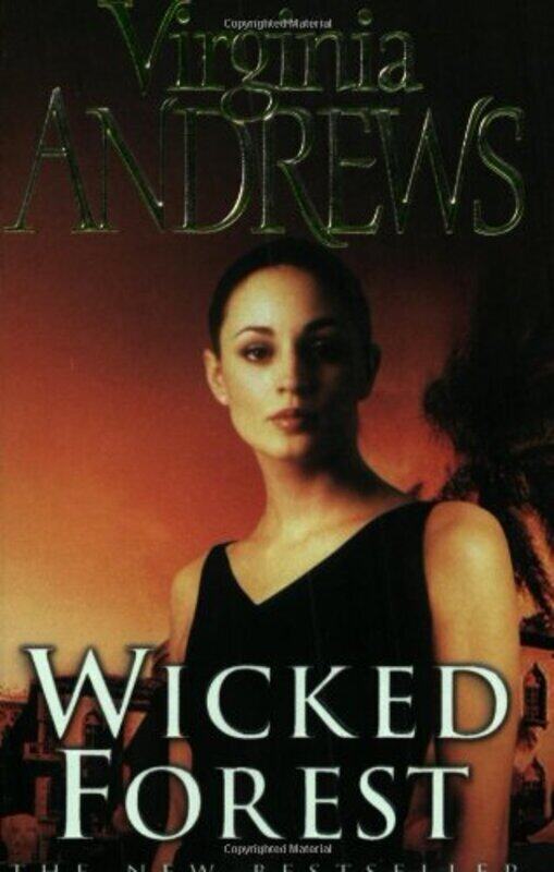 

Wicked Forest (De Beers Family), Paperback Book, By: Virginia Andrews