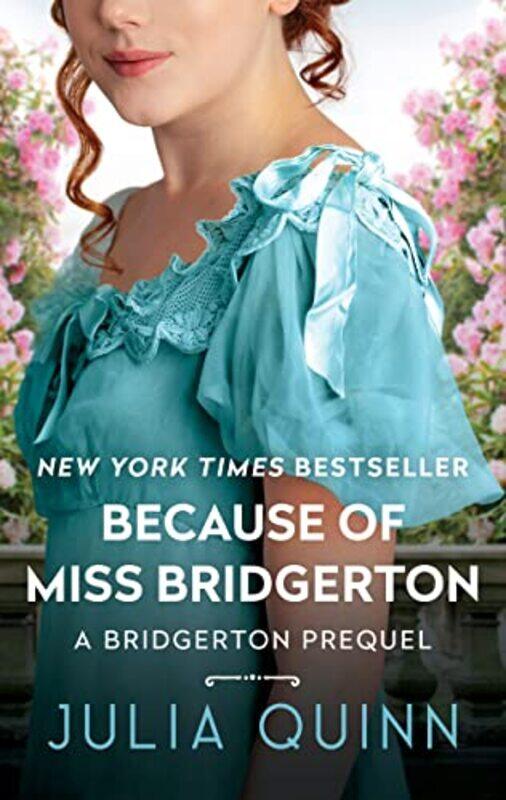 

Because Of Miss Bridgerton By Quinn Julia - Paperback