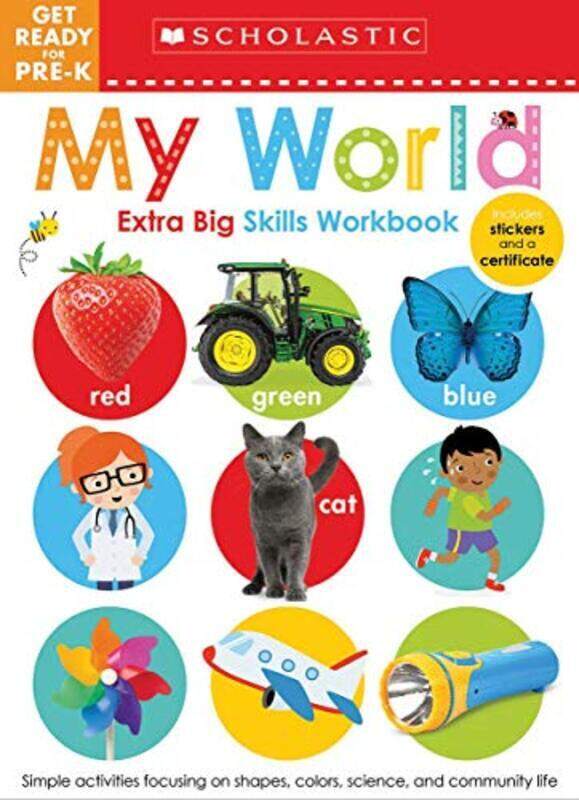 Get Ready for Pre-K Extra Big Skills Workbook: My World (Scholastic Early Learners), Paperback Book, By: Scholastic Early Learners