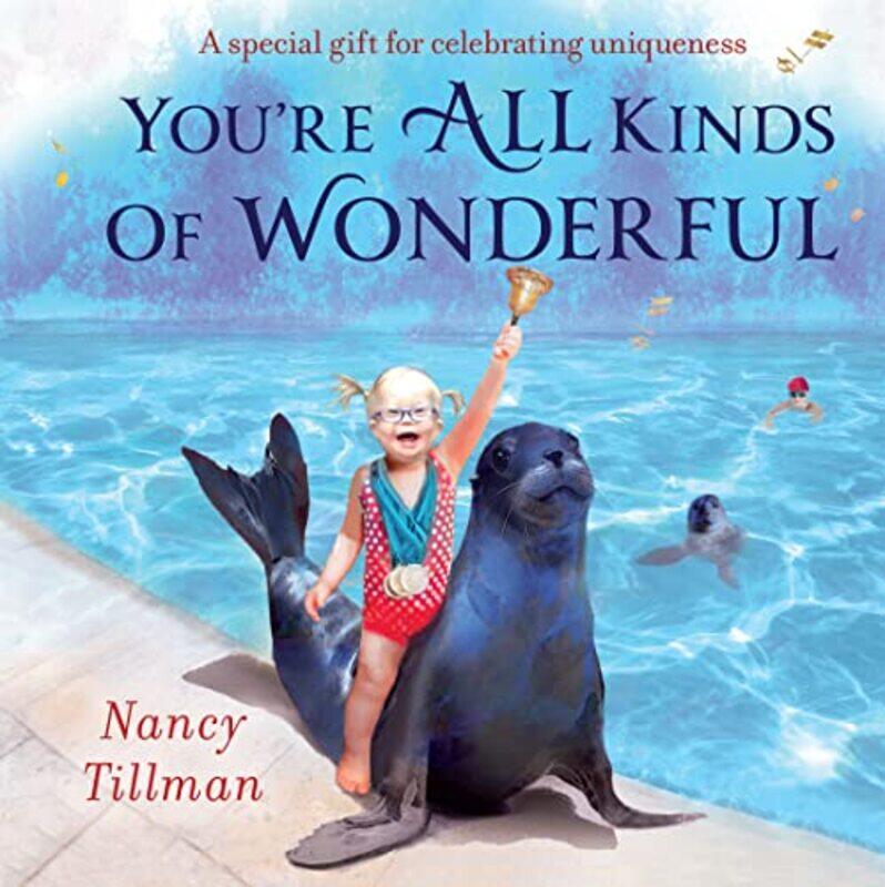 

Youre All Kinds Of Wonderful by Nancy Tillman - Paperback