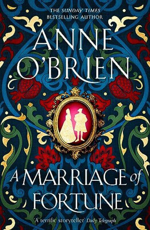 

A Marriage of Fortune by Anne OBrien-Hardcover