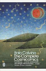 The Complete Cosmicomics , Paperback by Calvino, Italo - McLaughlin, Martin - McLaughlin, Martin - Parks, Tim - Weaver, William