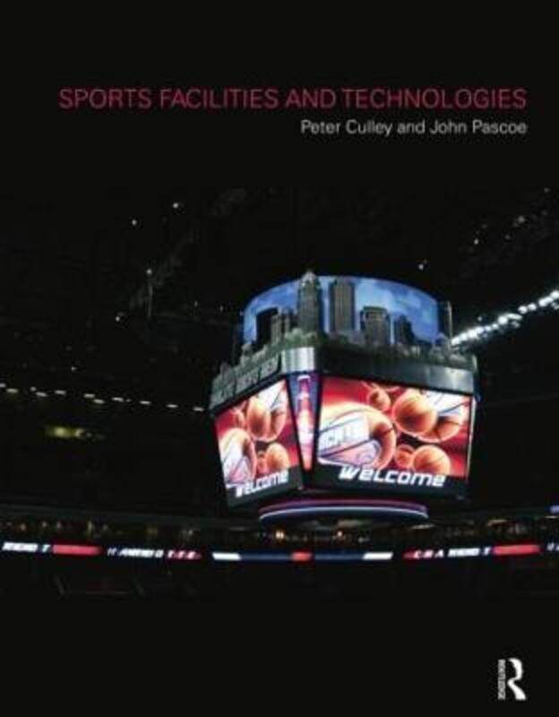 

Sports Facilities and Technologies.paperback,By :Peter Culley