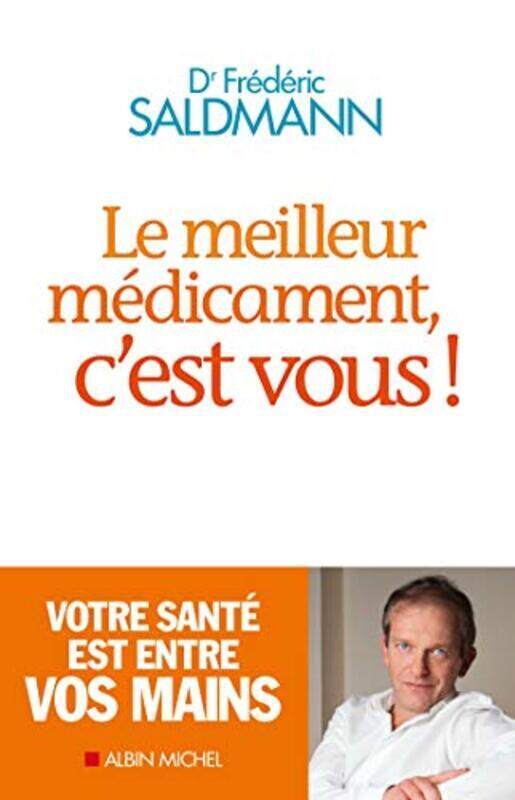 

Le Meilleur Medicament Cest Vous By Saldmann Frederic - Paperback