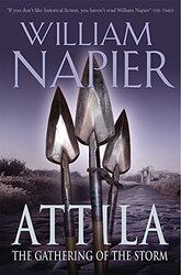 Attila: The Gathering Of The Storm, Paperback, By: William Napier