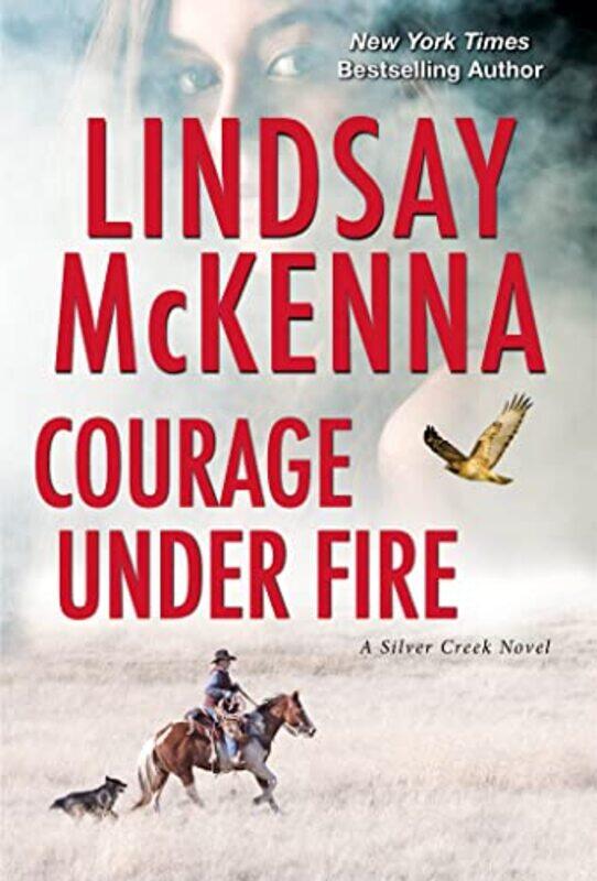 

Courage Under Fire by Lindsay McKenna-Paperback