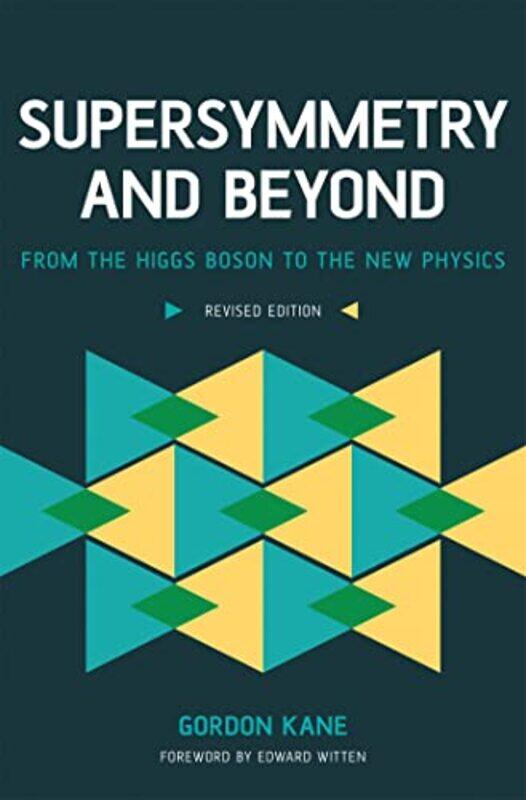 

Supersymmetry and Beyond by Kathy Hoopman-Paperback