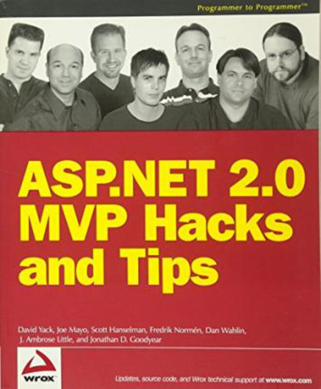 

ASP.NET 2.0 MVP Hacks and Tips, Mixed Media Product, By: David Yack