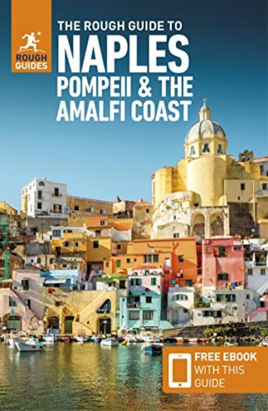 

The Rough Guide to Naples, Pompeii & the Amalfi Coast (Travel Guide with Free eBook) , Paperback by Guides, Rough