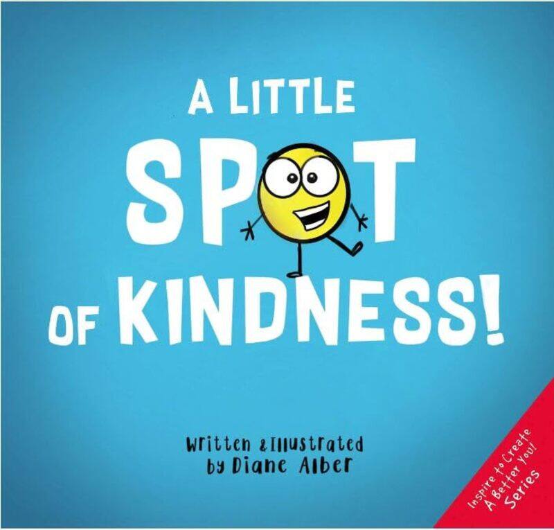 

A Little Spot of Kindness by Diane AlberDiane Alber-Hardcover