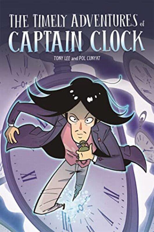 

EDGE Bandit Graphics The Timely Adventures of Captain Clock by Tony LeePol Cunyat-Paperback