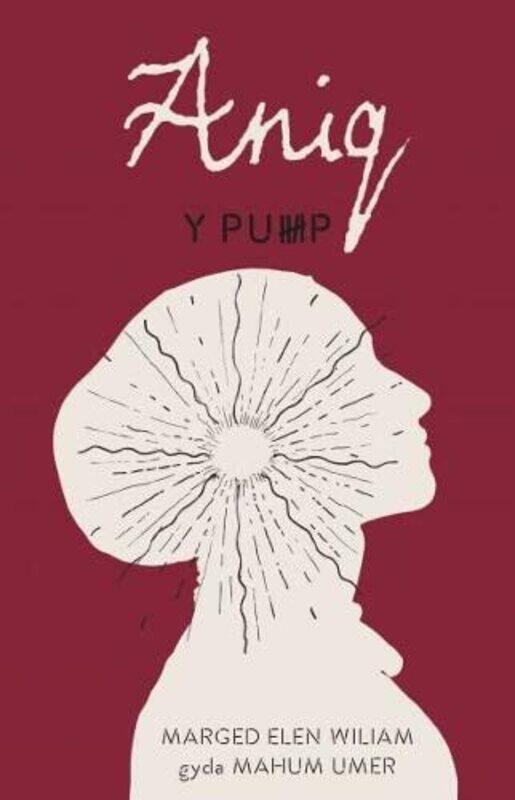 

Pump Y Aniq by Marged Elen Wiliam gyda Mahum Umer-Paperback