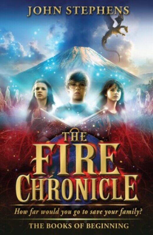 

The Fire Chronicle The Books of Beginning 2 by John Stephens-Paperback