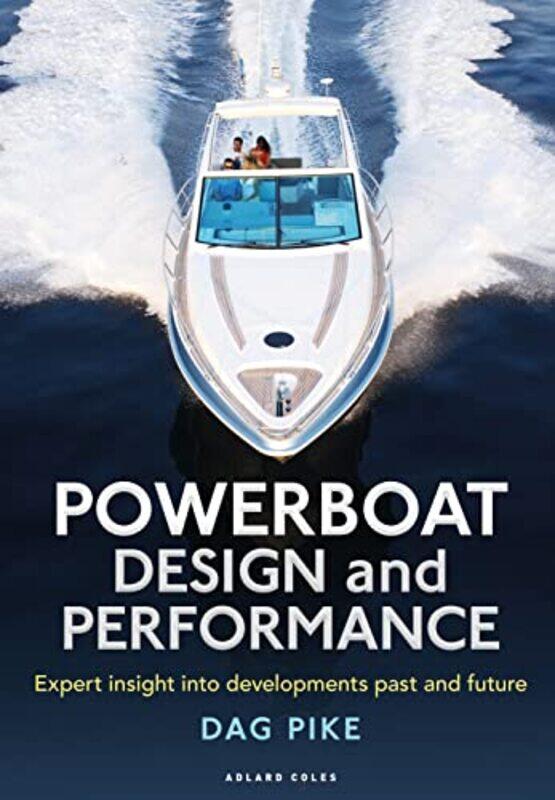 

Powerboat Design and Performance by Telaina Eriksen-Hardcover