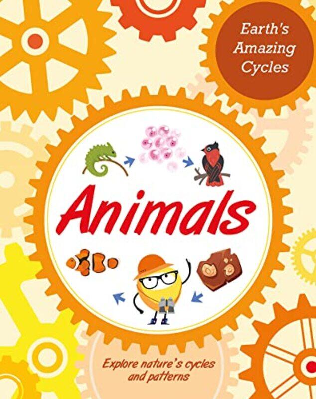 

Earths Amazing Cycles Animals by Sally Morgan-Paperback