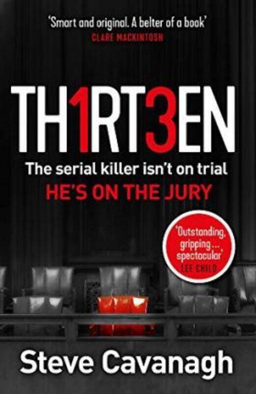 

Thirteen: The serial killer isn't on trial. He's on the jury.paperback,By :Steve Cavanagh