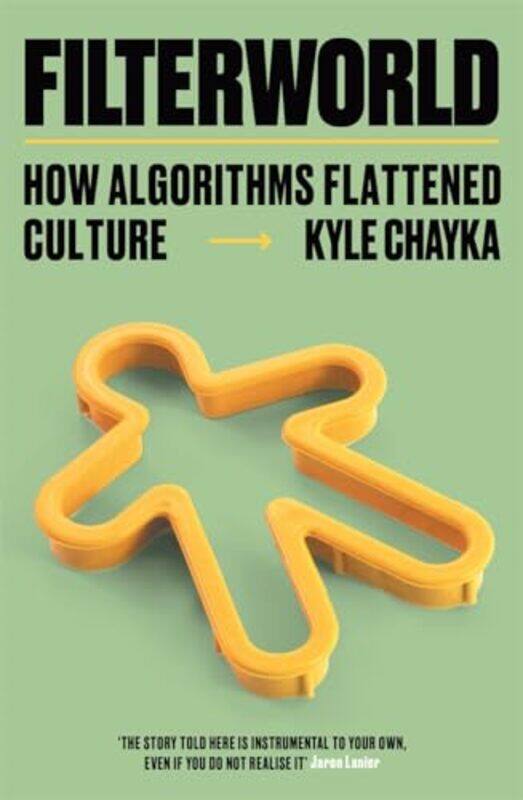 

Filterworld by Kyle Chayka-Paperback