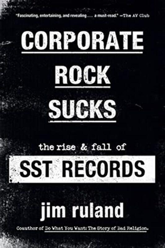 

Corporate Rock Sucks by Jim Ruland-Paperback