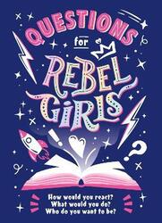 Questions for Rebel Girls, Paperback Book, By: Rebel Girls