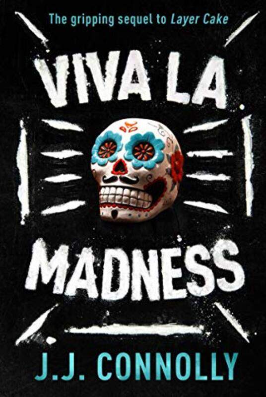 

Viva La Madness by J J Connolly-Paperback