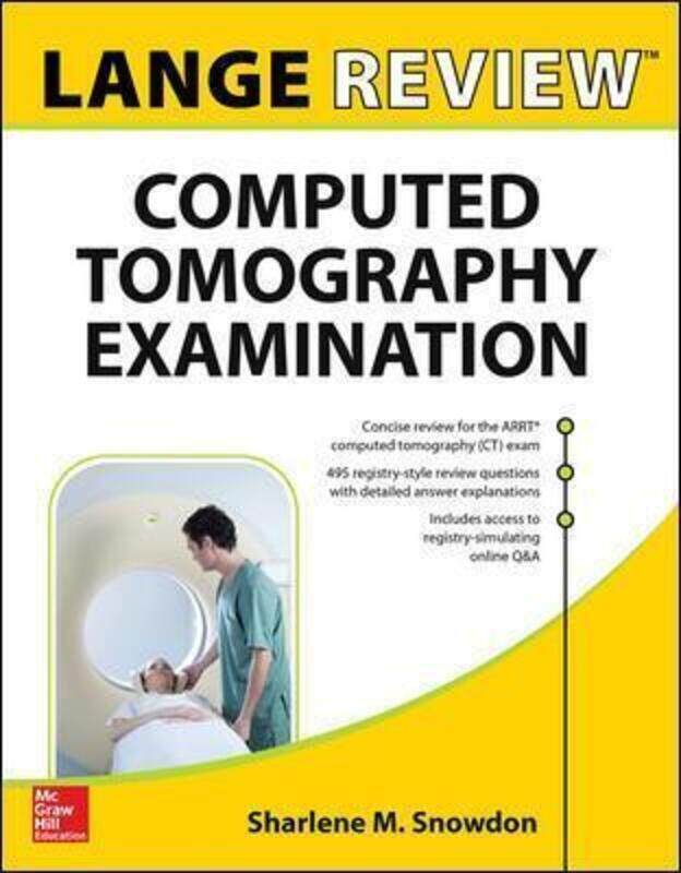 

LANGE Review: Computed Tomography Examination.paperback,By :Sharlene Snowdon