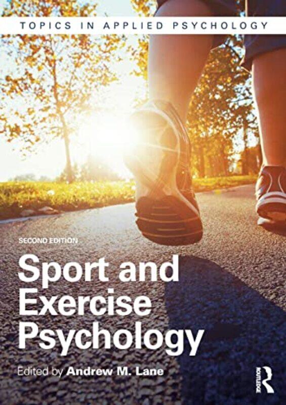 

Sport and Exercise Psychology by Andrew University of Wolverhampton, UK Lane-Paperback